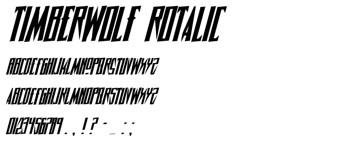 Timberwolf Rotalic font